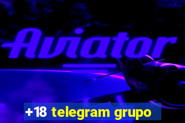 +18 telegram grupo